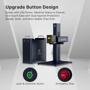 Upgrade Button Design | Cloudray GM-100 100W Fiber Laser Engraver