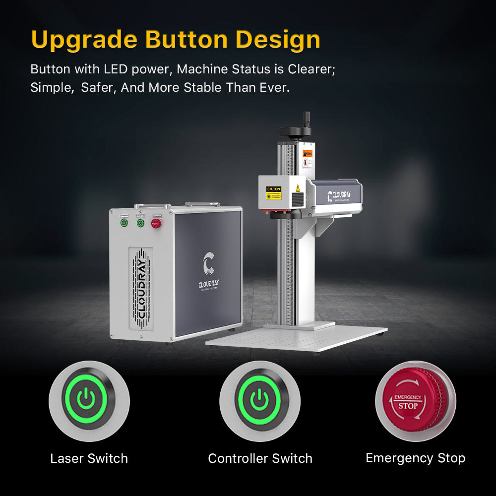 Upgrade Button Design | Cloudray QS-30 30W Fiber Laser Engraver